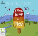 Image for Eating Things on Sticks