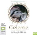 Image for Celeste : The Parisian Courtesan Who Became a Countess and Bestselling Writer