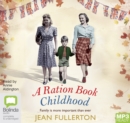 Image for A Ration Book Childhood