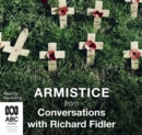 Image for Armistice with Richard Fidler