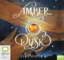 Image for Amber &amp; Dusk