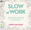 Image for Slow At Work