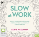 Image for Slow At Work