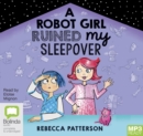 Image for A Robot Girl Ruined My Sleepover