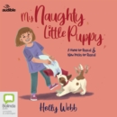 Image for My Naughty Little Puppy: A Home for Rascal &amp; New Tricks for Rascal