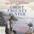 Image for The Ghost and the Bounty Hunter