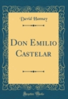 Image for Don Emilio Castelar (Classic Reprint)