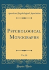 Image for Psychological Monographs, Vol. 50 (Classic Reprint)