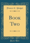 Image for Book Two (Classic Reprint)