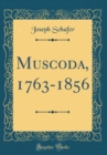 Image for Muscoda, 1763-1856 (Classic Reprint)