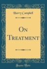 Image for On Treatment (Classic Reprint)