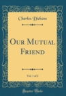 Image for Our Mutual Friend (Classic Reprint)