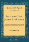 Image for Speech of Hon. Justin S. Morrill: Of Vermont in the Senate of the United States on the Annexation of Hawaii, Monday, June 20, 1898 (Classic Reprint)