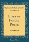 Image for Lives of Famous Poets (Classic Reprint)