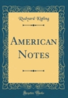 Image for American Notes (Classic Reprint)