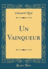 Image for Un Vainqueur (Classic Reprint)