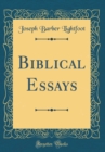 Image for Biblical Essays (Classic Reprint)