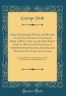 Image for Early Methodism Within the Bounds of the Old Genesee Conference From 1788 to 1828, or the First Forty Years of Wesleyan Evangelism in Northern Pennsylvania, Central and Western New York, and Canada: C