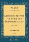 Image for Kritische Blatter fur Forst-und Jagdwissenschaft, Vol. 10: Erstes Heft (Classic Reprint)