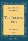 Image for The Theatre, 1917, Vol. 25 (Classic Reprint)