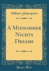 Image for A Midsommer Nights Dreame (Classic Reprint)
