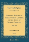 Image for Biennial Report of the Attorney-General of the State of North Carolina, Vol. 25: 1938-1940 (Classic Reprint)