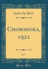 Image for Chowanoka, 1921, Vol. 7 (Classic Reprint)