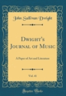 Image for Dwight&#39;s Journal of Music, Vol. 41: A Paper of Art and Literature (Classic Reprint)
