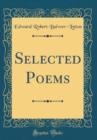 Image for Selected Poems (Classic Reprint)