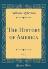 Image for The History of America, Vol. 3 (Classic Reprint)