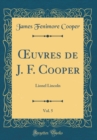 Image for ?uvres de J. F. Cooper, Vol. 5: Lionel Lincoln (Classic Reprint)