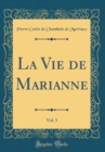 Image for La Vie de Marianne, Vol. 3 (Classic Reprint)
