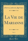 Image for La Vie de Marianne, Vol. 3 (Classic Reprint)