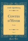 Image for Contes d&#39;Hiver, Vol. 2: Fevrier (Classic Reprint)