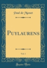 Image for Puylaurens, Vol. 1 (Classic Reprint)