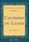 Image for Causeries du Lundi (Classic Reprint)