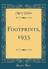 Image for Footprints, 1933 (Classic Reprint)
