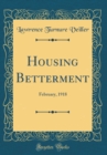 Image for Housing Betterment: February, 1918 (Classic Reprint)