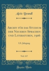 Image for Archiv fur das Studium der Neueren Sprachen und Literaturen, 1906, Vol. 117: LX. Jahrgang (Classic Reprint)