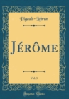 Image for Jerome, Vol. 3 (Classic Reprint)