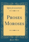 Image for Proses Moroses (Classic Reprint)