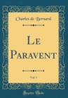 Image for Le Paravent, Vol. 1 (Classic Reprint)