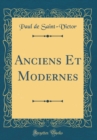 Image for Anciens Et Modernes (Classic Reprint)