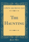 Image for The Haunting (Classic Reprint)