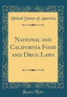 Image for National and California Food and Drug Laws (Classic Reprint)