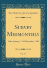 Image for Survey Midmonthly, Vol. 74: Index; January, 1938-December, 1938 (Classic Reprint)