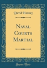Image for Naval Courts Martial (Classic Reprint)