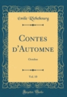 Image for Contes d&#39;Automne, Vol. 10: Octobre (Classic Reprint)