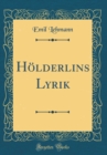 Image for Holderlins Lyrik (Classic Reprint)