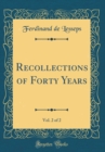Image for Recollections of Forty Years, Vol. 2 of 2 (Classic Reprint)